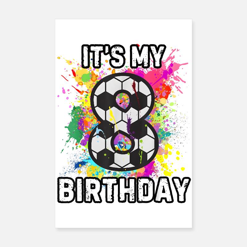 C’est mon 8e anniversaire de football - Poster 20 x 30 cm - blanc