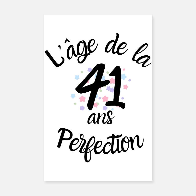 41 ans, l'âge de la perfection Poster 20 x 30 cm