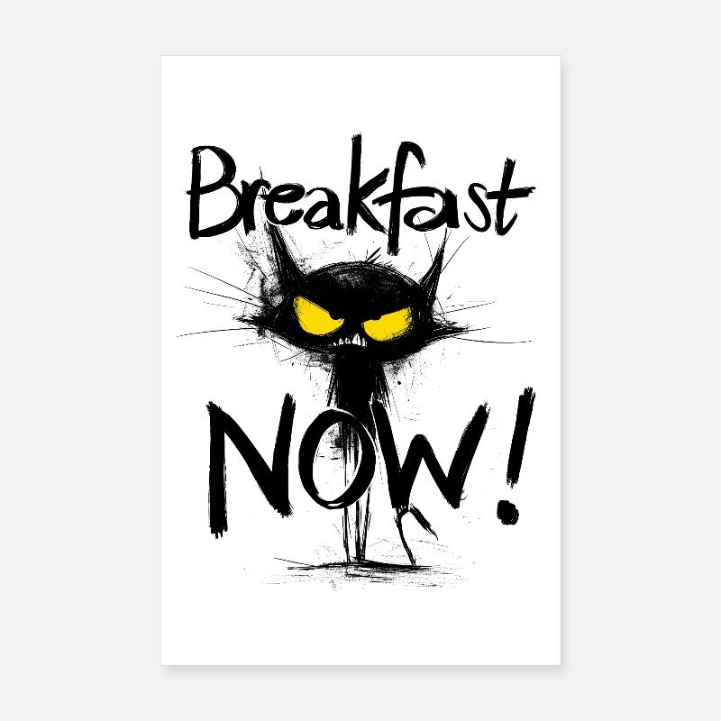 Grimmige schwarze Katze – Breakfast NOW! Poster 20x30 cm