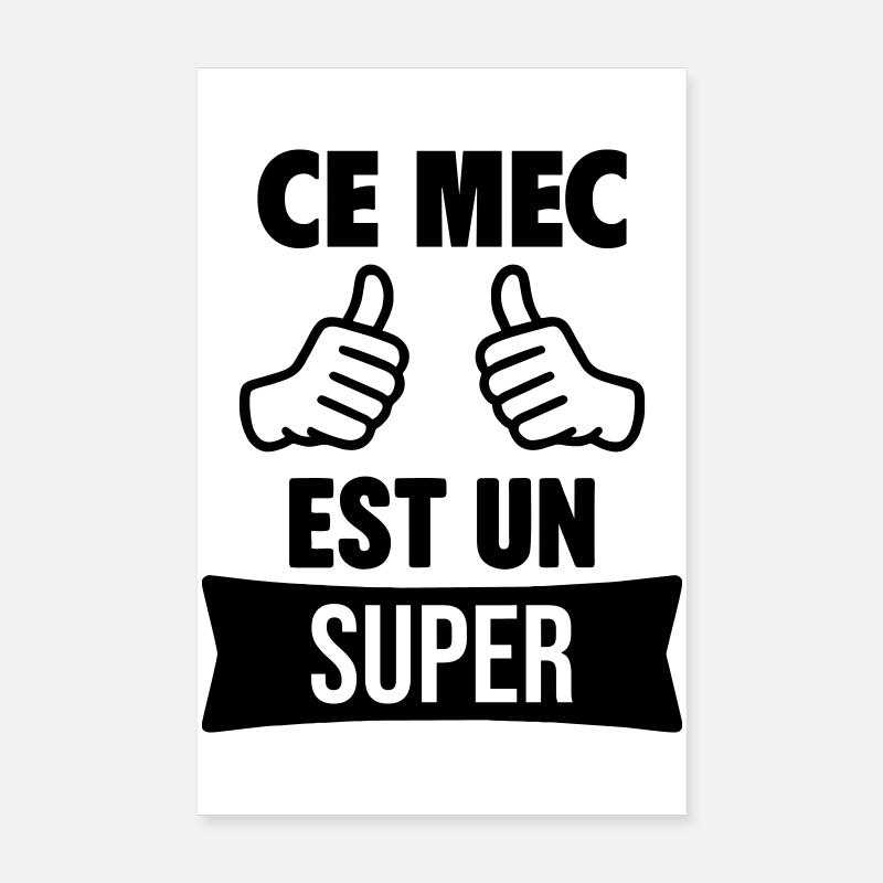 Ce Mec Est Un Super Personnalisable Poster 20 x 30 cm