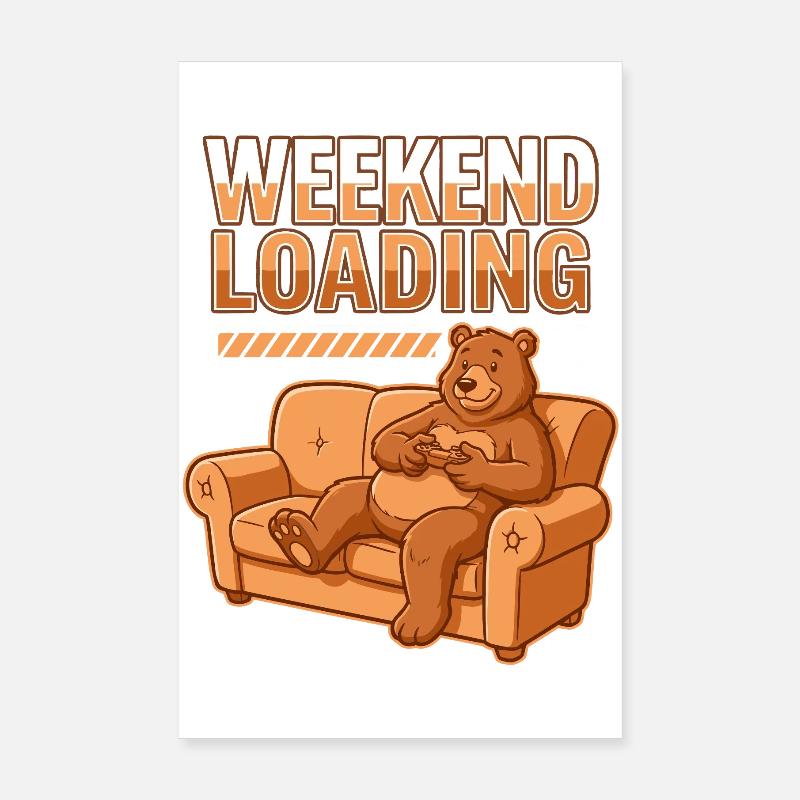 Wochenend-Ladezustand: Bär auf Sofa Poster 20x30 cm