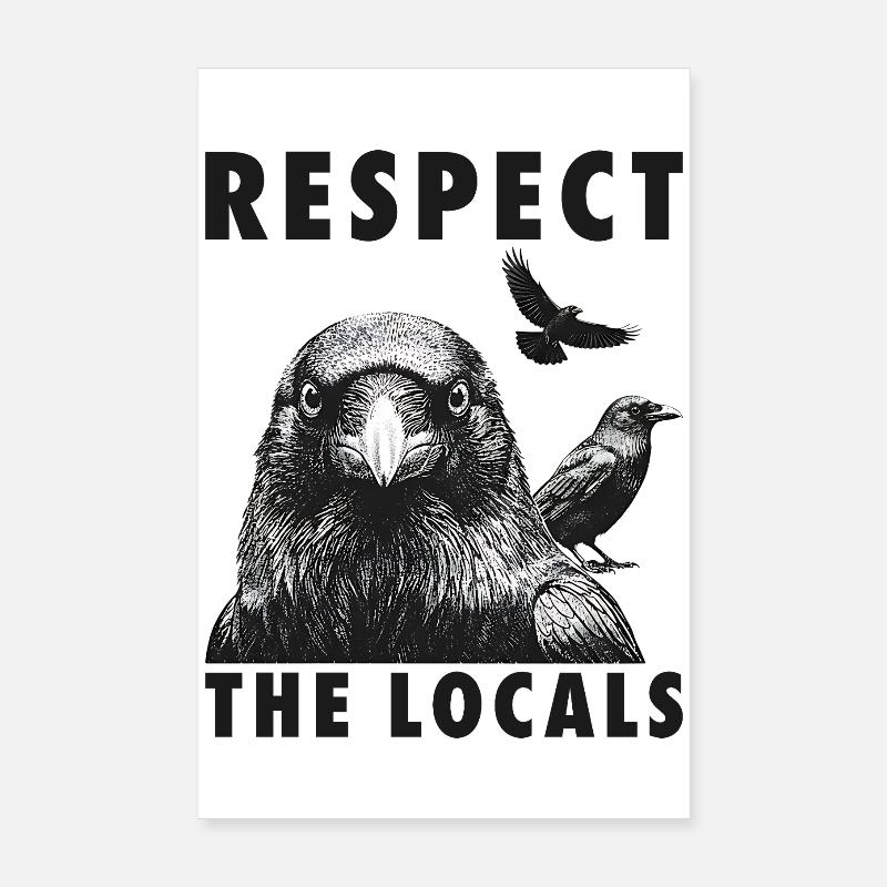 Funny Crowing Support The Locals Bird Lovers Poster 8" x 12" (20x30 cm)