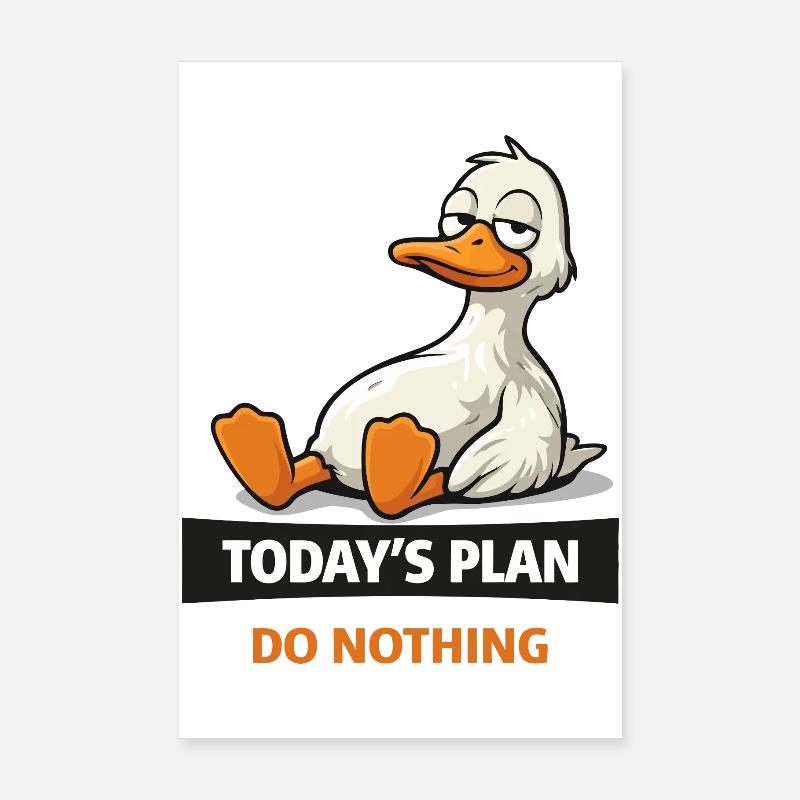Der heutige Plan: Nichts Ducken - Poster 20x30 cm - Weiß