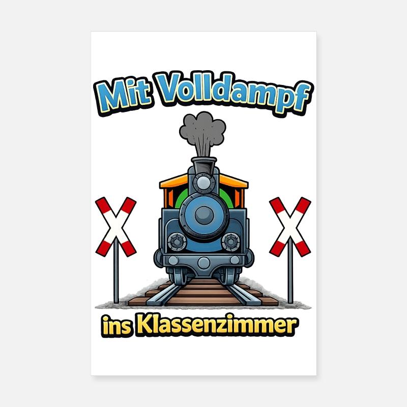 Dampflok ins Klassenzimmer zur Einschulung  Poster 20x30 cm