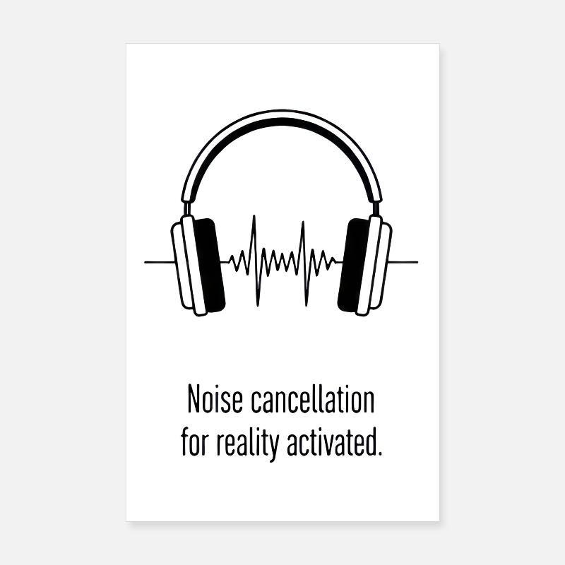 Annulation du bruit activée pour la réalité Poster 20 x 30 cm