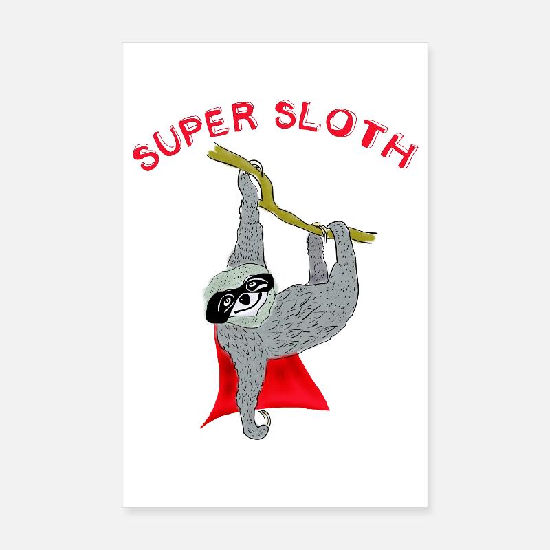 super sloth sloth chill sleep slow nerd lazy Poster 8" x 12" (20x30 cm)