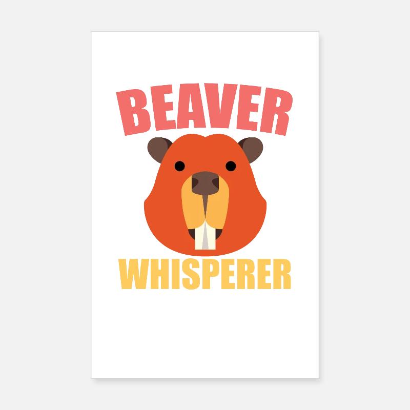 Beaver Whisperer Poster 8" x 12" (20x30 cm)