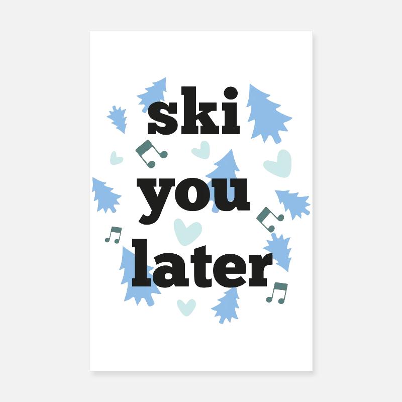 Ski dich später Poster 20x30 cm