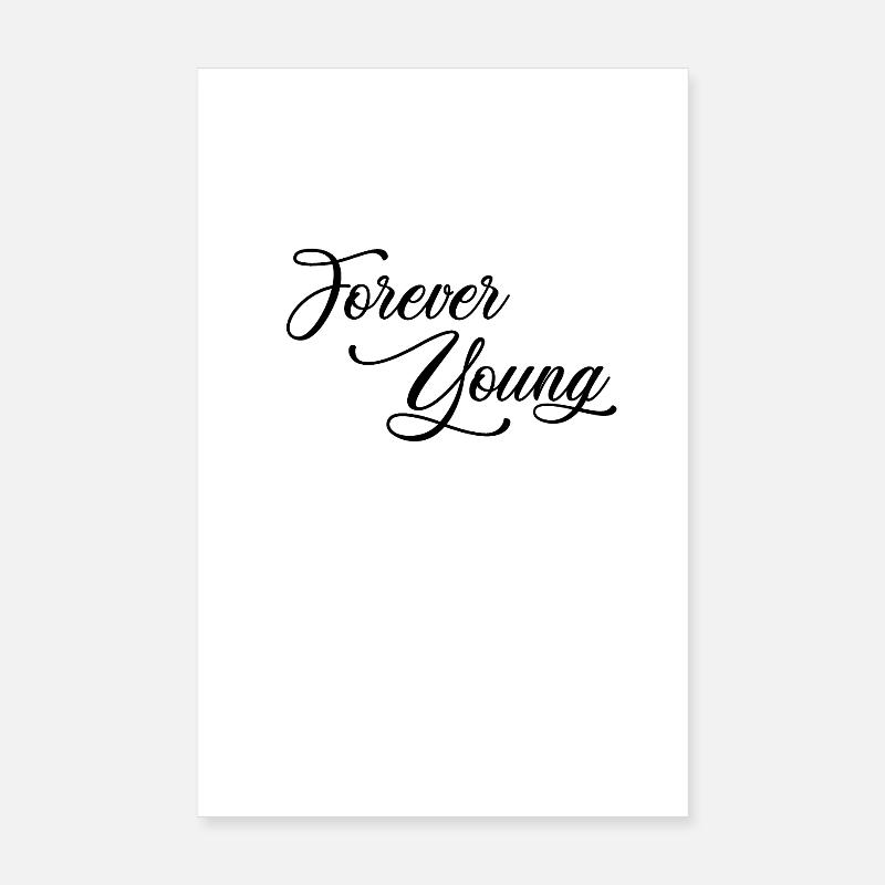 Forever Young - noir Poster 20 x 30 cm
