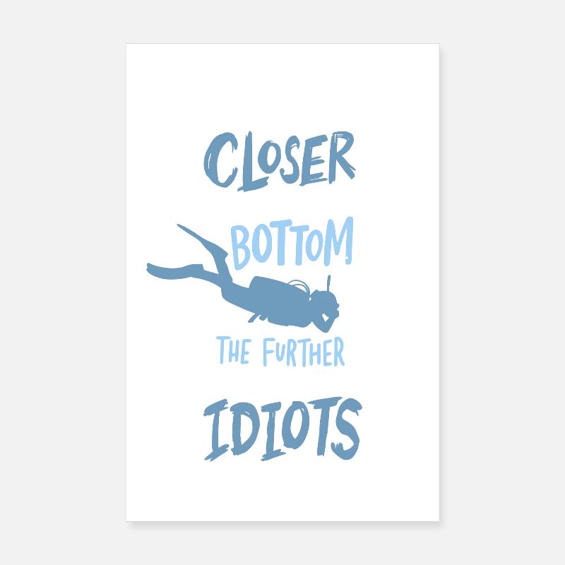 Closer To The Bottom Diving Plongeur Plongée Plongée Poster 20 x 30 cm
