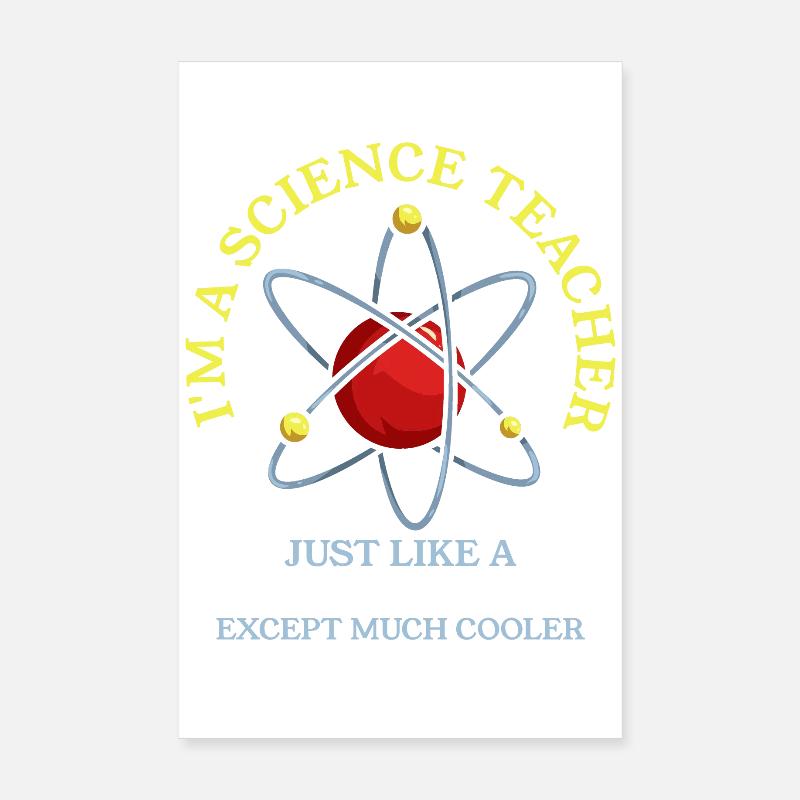 Science teacher chemistry physics Poster 8" x 12" (20x30 cm)