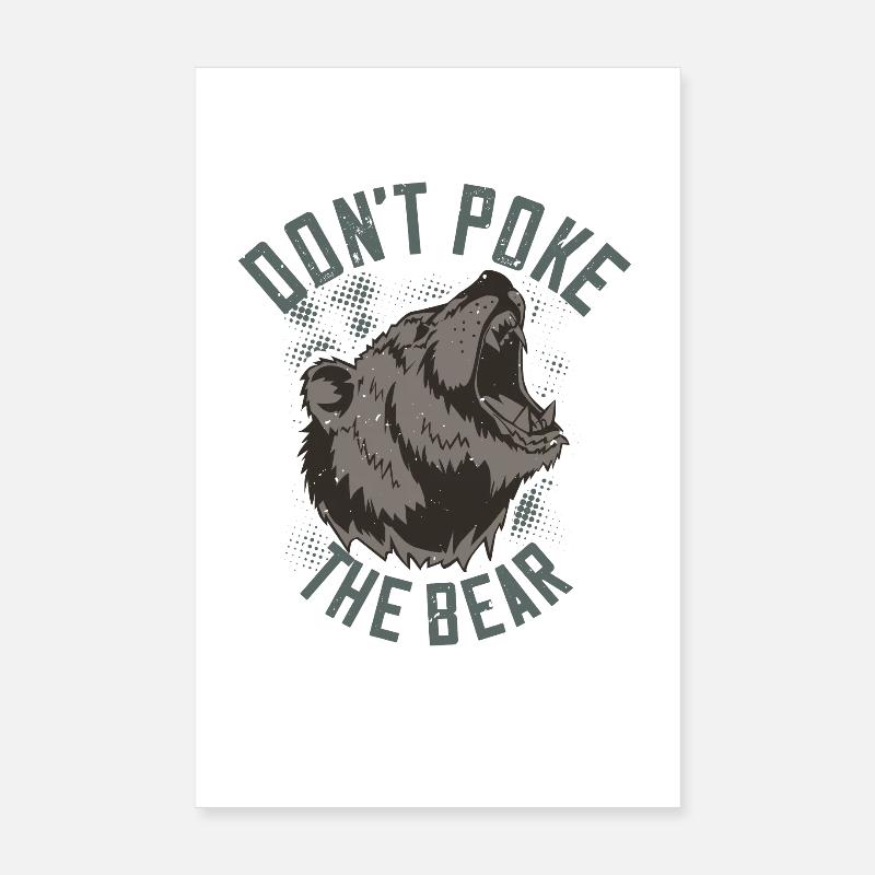 Nicht den Bären reizen Poster 20x30 cm