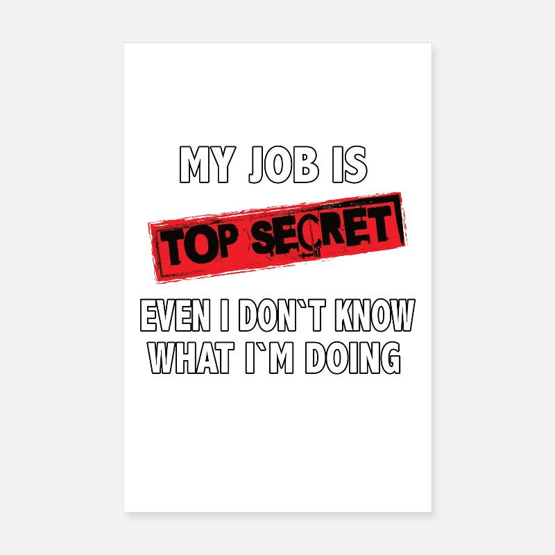 Humorous mystery design for work Poster 8" x 12" (20x30 cm)