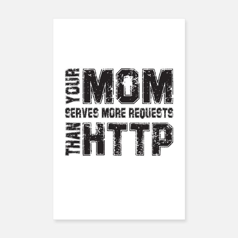 Your Mom Handles More Requests Poster 20x30 cm