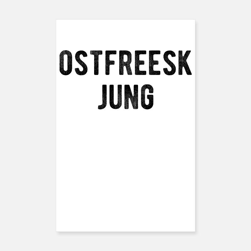 Ostfreesk Jung Ostfriesland Plattdeutsch Dialekt Poster 20x30 cm