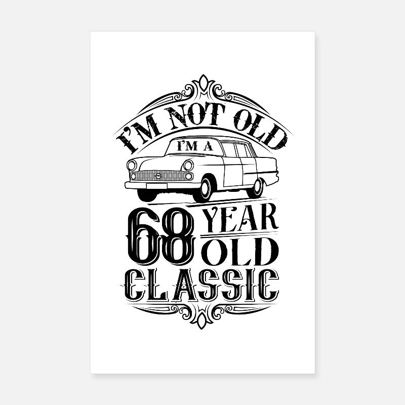 68ème anniversaire classique oldtimer Poster 20 x 30 cm