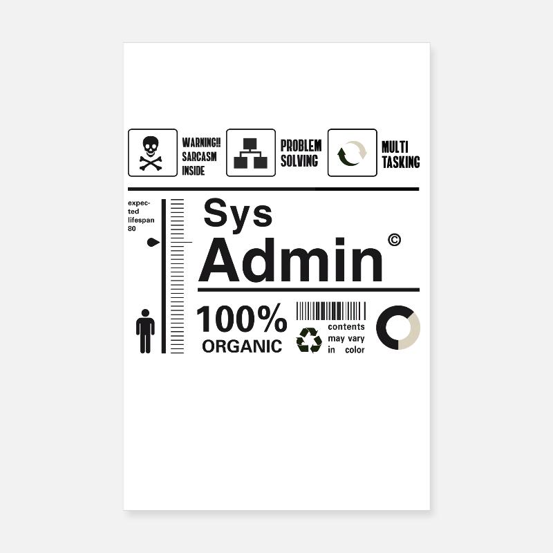 sys admin computer nerd pc kit programmer humor lo Poster 8" x 12" (20x30 cm)