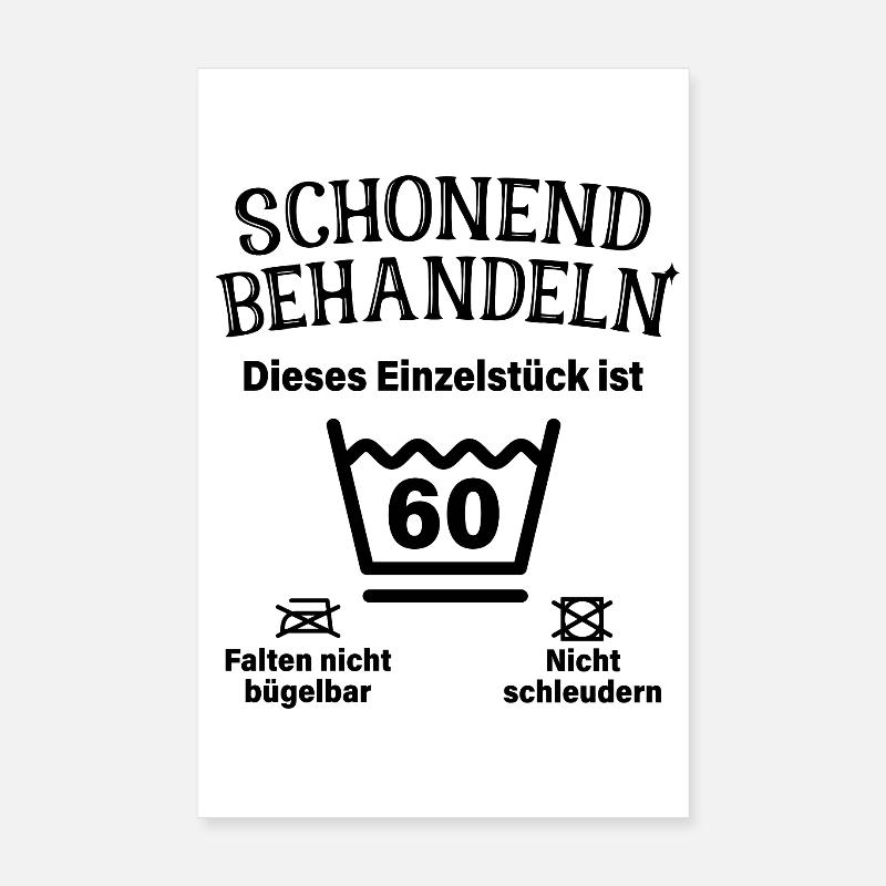 Schonend Behandeln 60. Geburtstag Einzelstück 60 Poster 20x30 cm