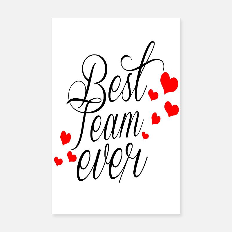 Best Team Ever! Poster 20x30 cm