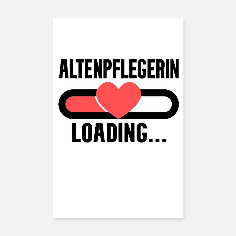 Altenpflegerin Loading Poster 20x30 cm
