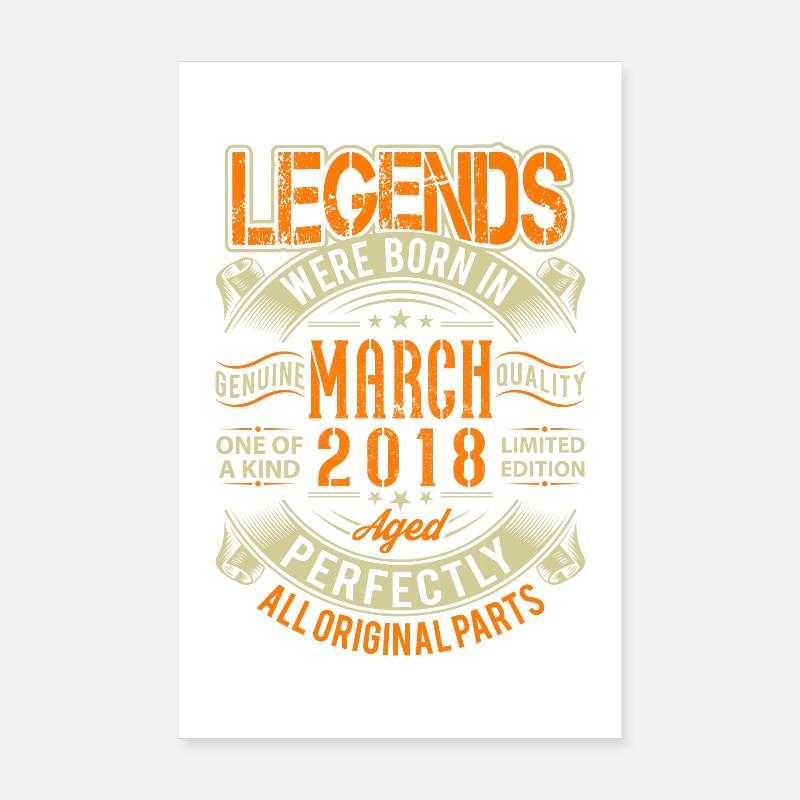Légende d’anniversaire de mars 2018 Poster 20 x 30 cm