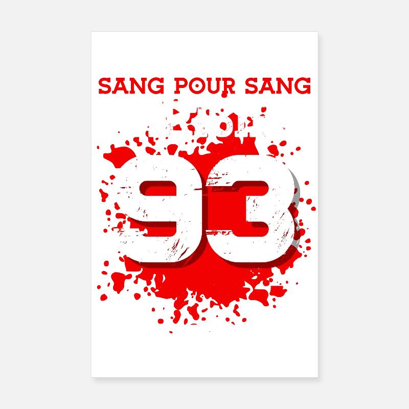 Sang Pour Sang Parisien - 93 Poster 20 x 30 cm