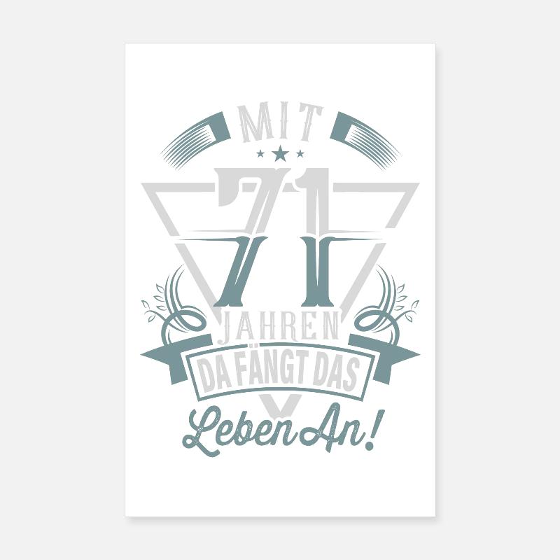 71. Geburtstag Da Fängt Das Leben An Poster 20x30 cm