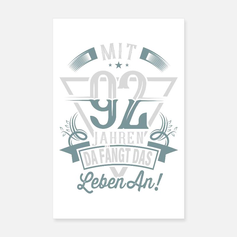 92. Geburtstag Da Fängt Das Leben An Poster 20x30 cm