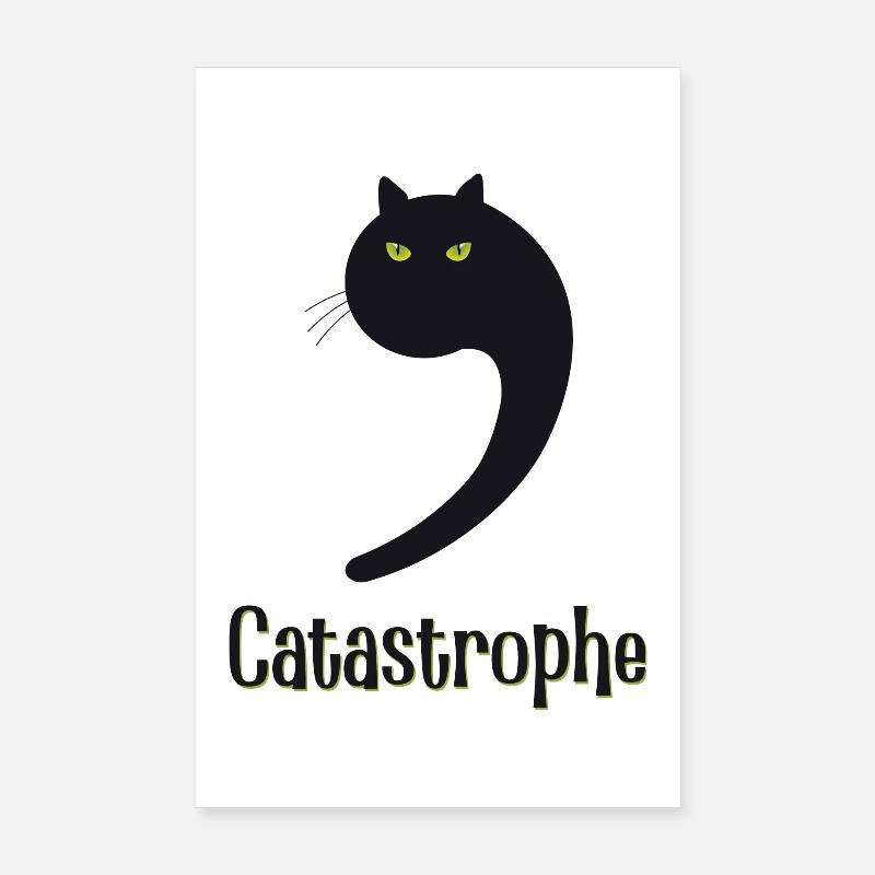 Catastrophe Cat Cats Disaster Poster 20 x 30 cm