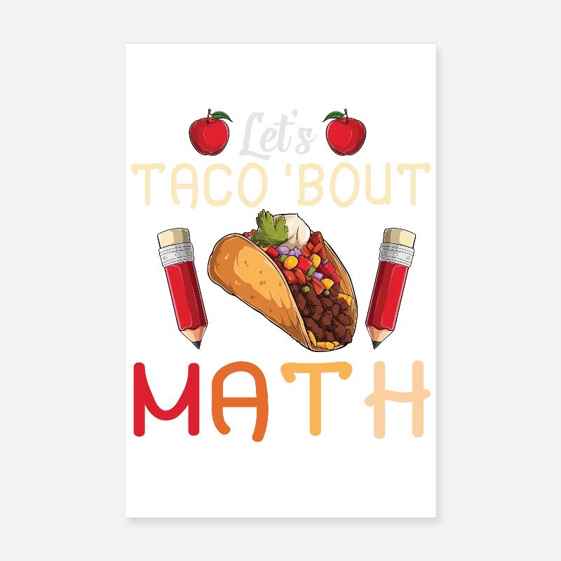 Let's Taco Bout Math Mathe Lehrer Poster 20x30 cm