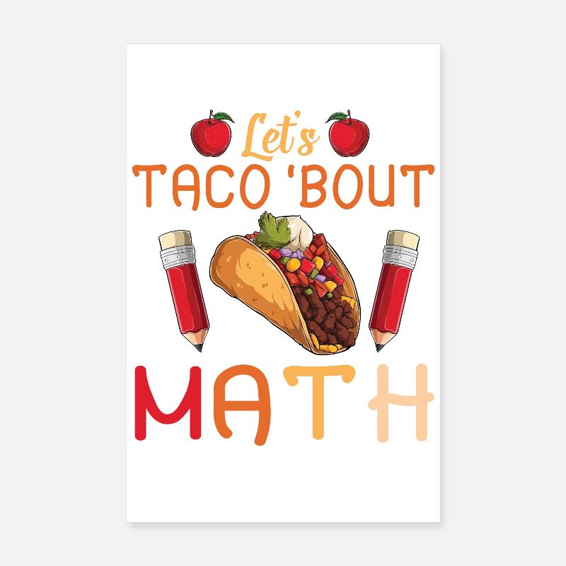 Let's Taco Bout Math Mathe Lehrer Poster 20x30 cm