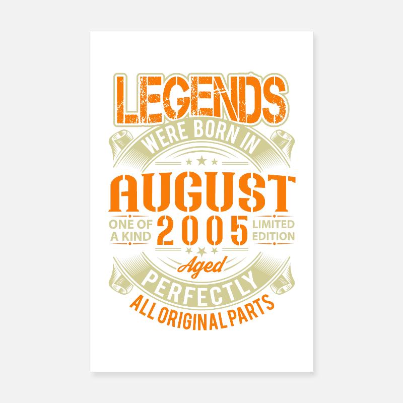 Légende d’anniversaire d’août 2005 Poster 20 x 30 cm