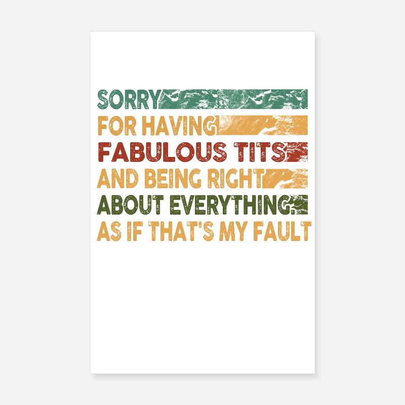 Désolé je suis fabuleux Poster 20 x 30 cm