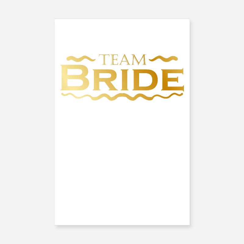 Team Bride dans la célébration de mariage d’or Poster 20 x 30 cm