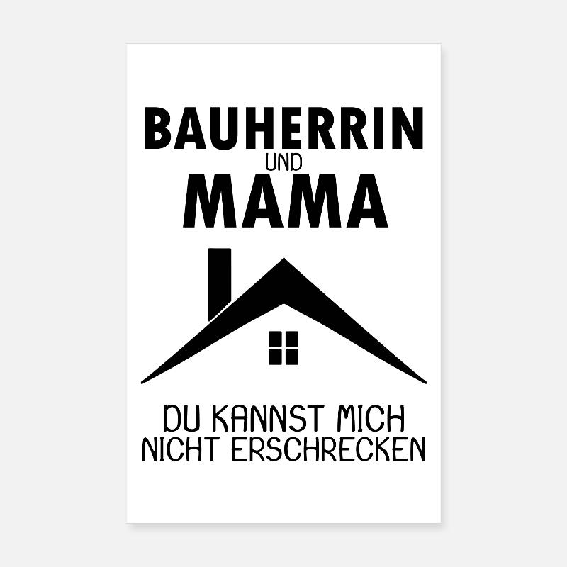 Bauherrin Mama Geschenk - Poster 20x30 cm - Weiß