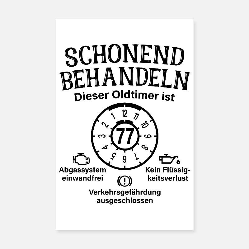 77. Geburtstag Schonend Behandeln Oldtimer Ist 77 Poster 20x30 cm