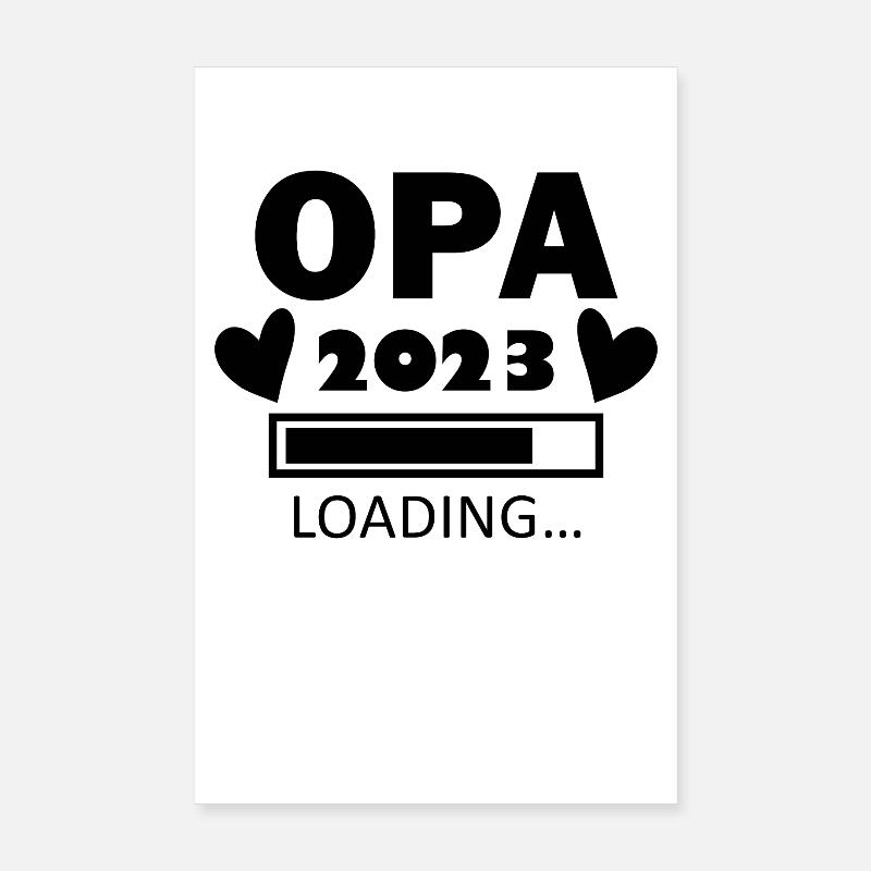 Opa loading 2023 - Opa werden - Bald Opa Poster 20x30 cm