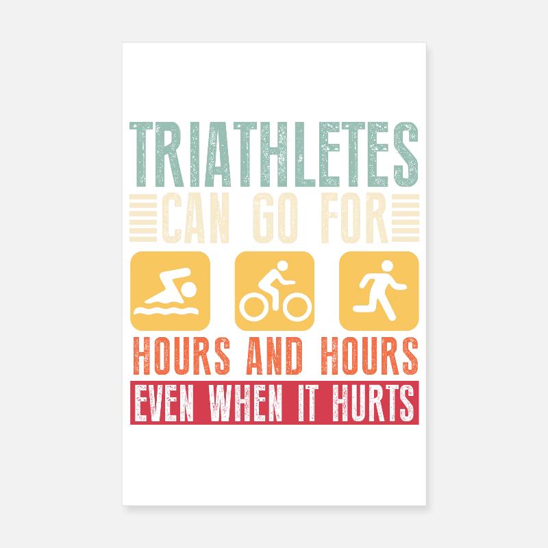 Triathleten Können Stundenlang Triathlon Machen Poster 20x30 cm