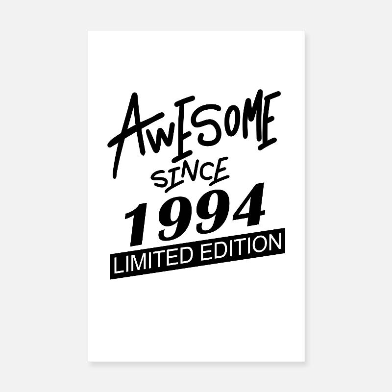 Fantastic since 1994 - born in 1994 Poster 8" x 12" (20x30 cm)