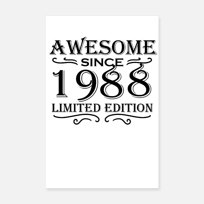 1988 - Born 1988 Poster 8" x 12" (20x30 cm)