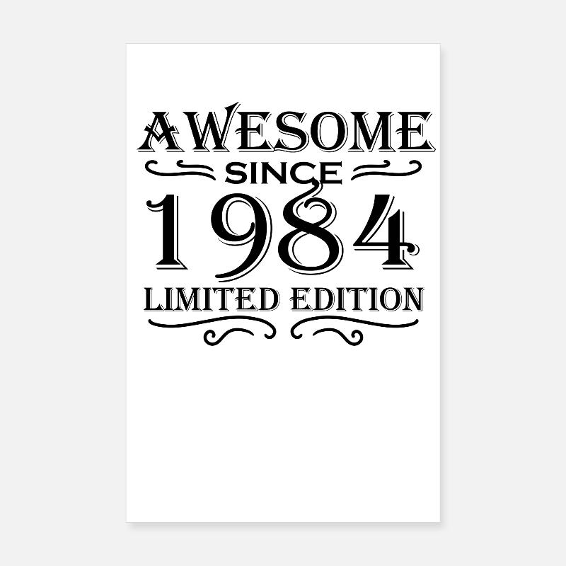 1984 - Born 1984 Poster 8" x 12" (20x30 cm)