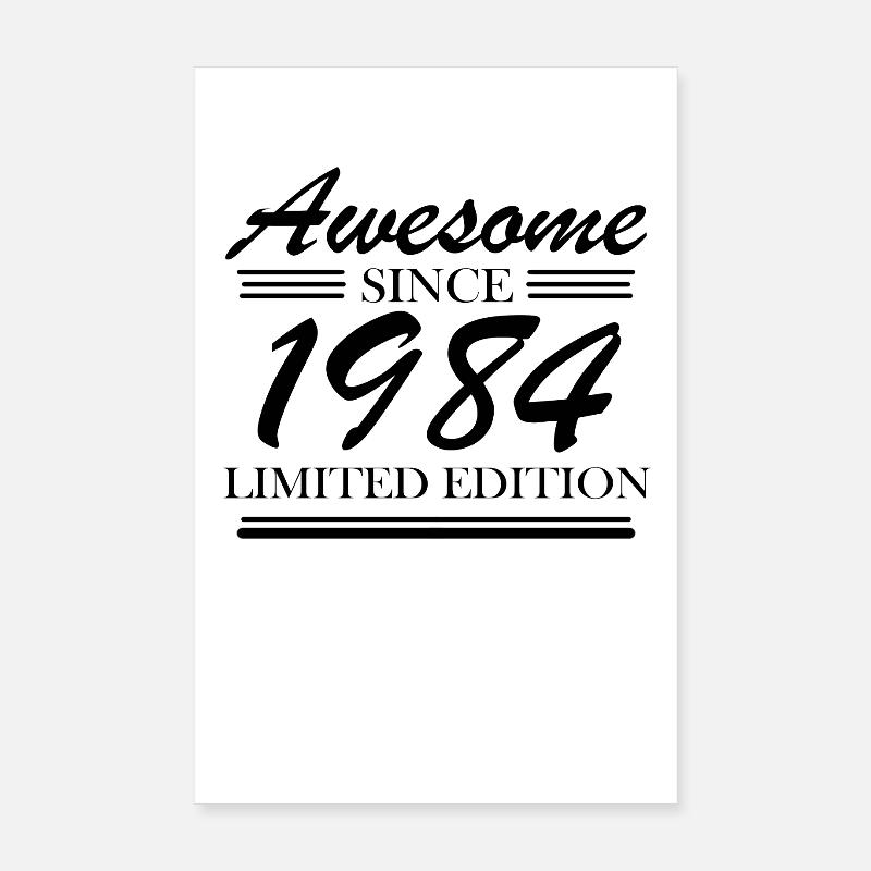 1984 - Born 1984 Poster 8" x 12" (20x30 cm)