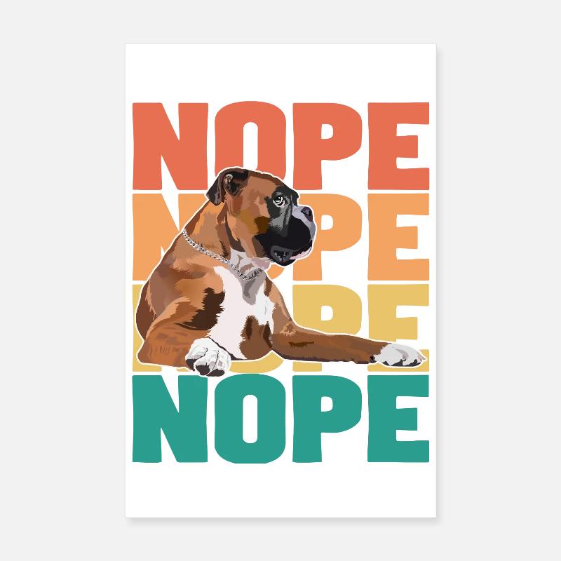 Boxer Dog Nope Poster 8" x 12" (20x30 cm)