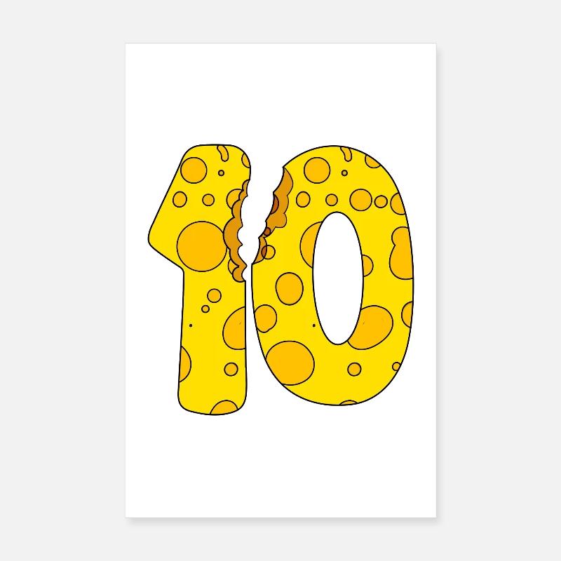 10 years old cheese - 10th birthday gift Poster 8" x 12" (20x30 cm)