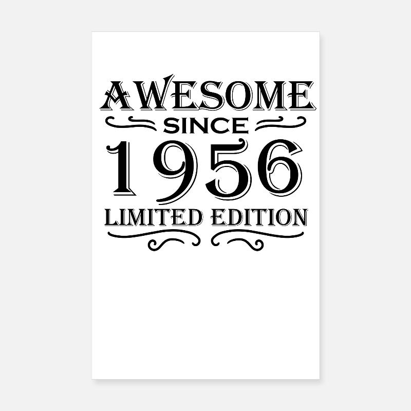 1956 - Born 1956 Poster 8" x 12" (20x30 cm)