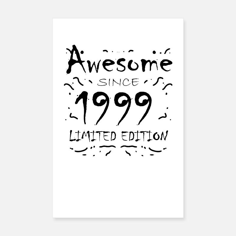 1999 - Born 1999 Poster 8" x 12" (20x30 cm)