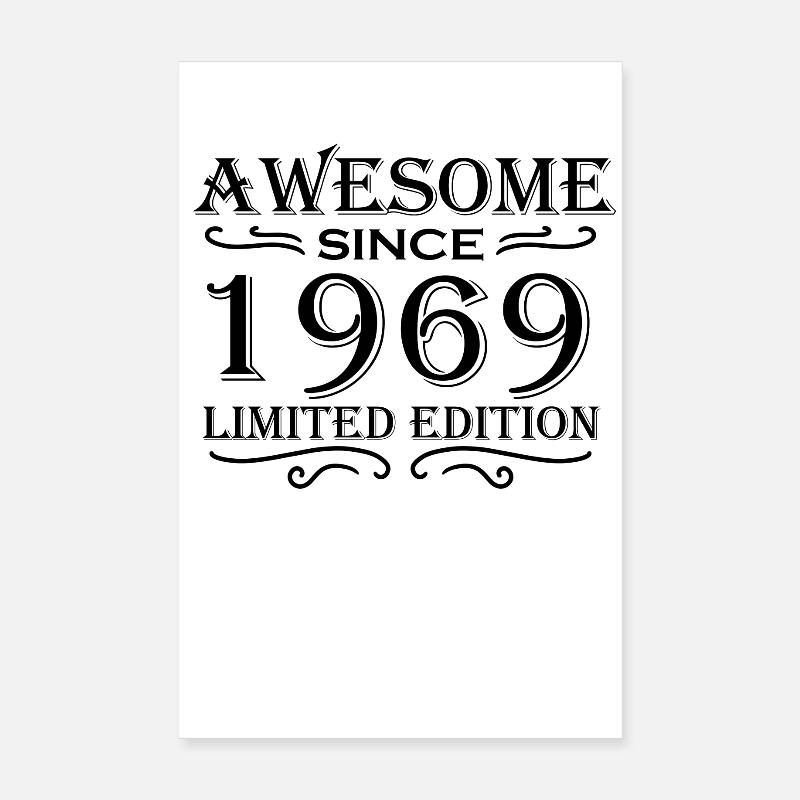 1969 - Born 1969 Poster 8" x 12" (20x30 cm)