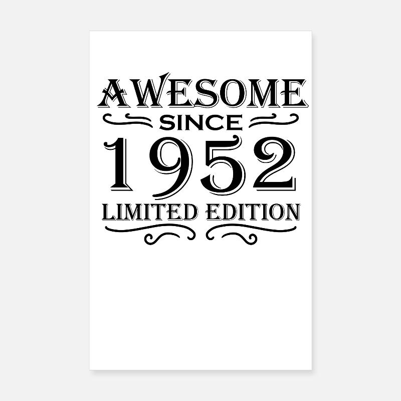 1952 - Born 1952 Poster 8" x 12" (20x30 cm)