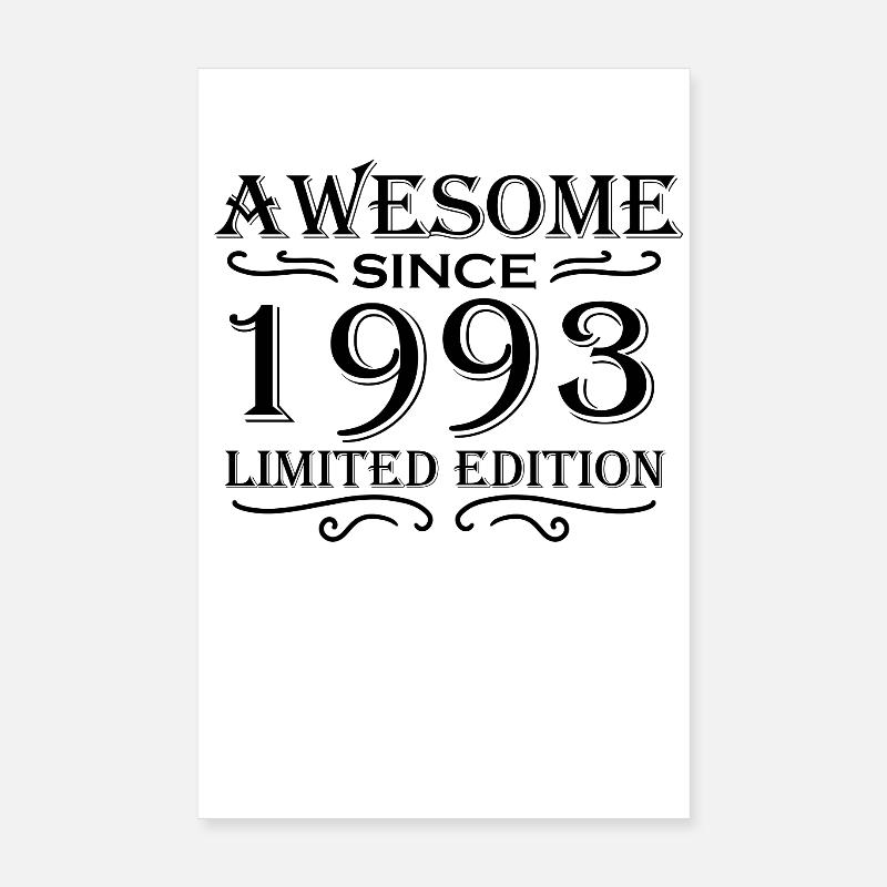 1993 - Born 1993 Poster 8" x 12" (20x30 cm)
