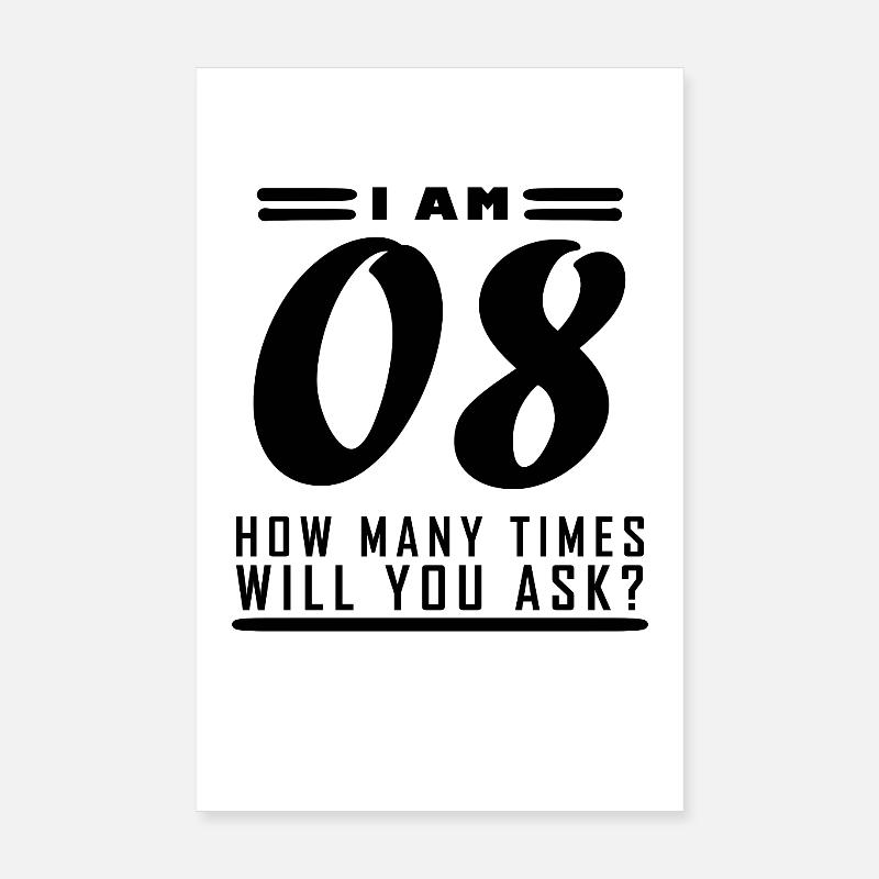 Ich bin 8 – 8. Geburtstag Geschenk Poster 20x30 cm